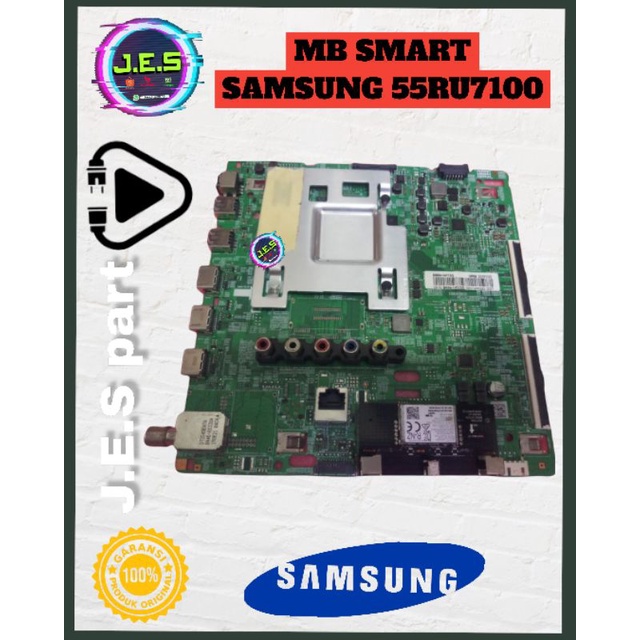 MB TV SAMSUNG SMART 55RU7100 - MB 55RU7100 - 55RU - RU7100 - MAINBOARD - MOBO TV SMART SAMSUNG 55RU7