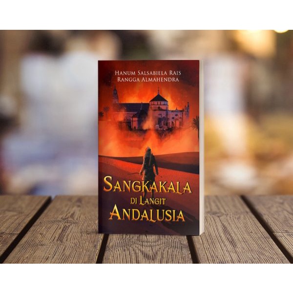 Novel Trilogi Sangkakala di Langit Andalusia/Hanum Salsabiela Rais Dan Rangga Almahendra/Republika P