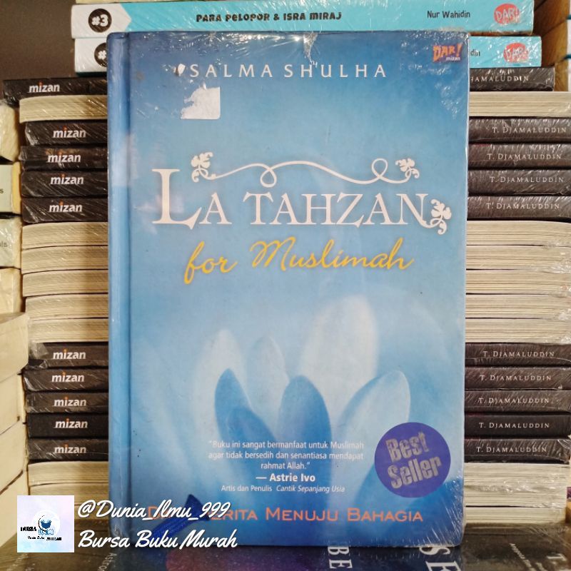 LA TAHZAN FOR MUSLIMAH (HC) . SKU : RL-49 . TOKO : DUNIA _ ILMU _ 999
