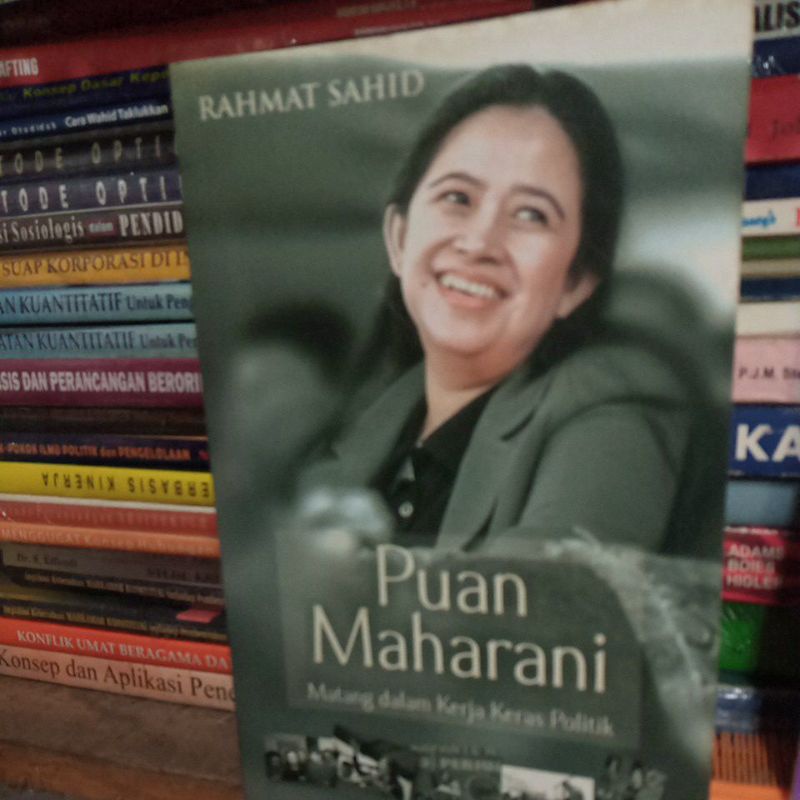 PUAN MAHARANI Matang dalam Kerja Keras Politik