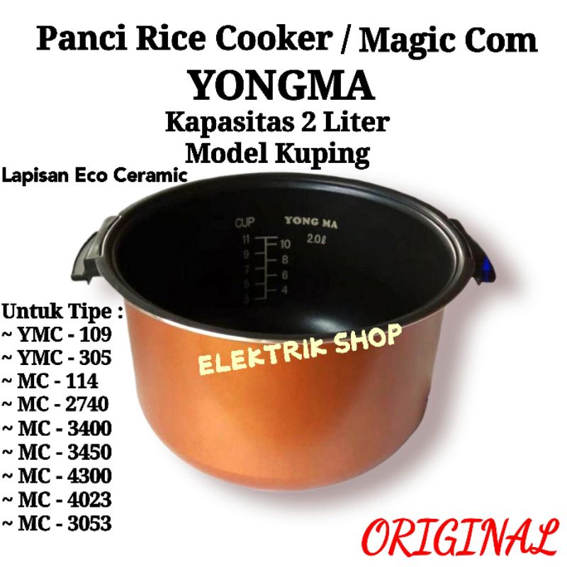 panci rice cooker yong ma eco ceramic 2 liter original ymc109 ymc305 mc3400 mc3450 mc4300 dll   panc