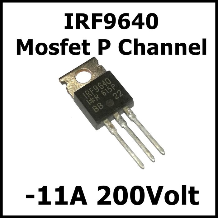 MOSFET IRF9640 IRF9640N 11A 200V TO 220 P CHANNEL IRF 9640