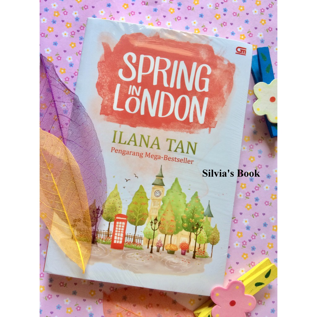 Spring in London - Ilana Tan