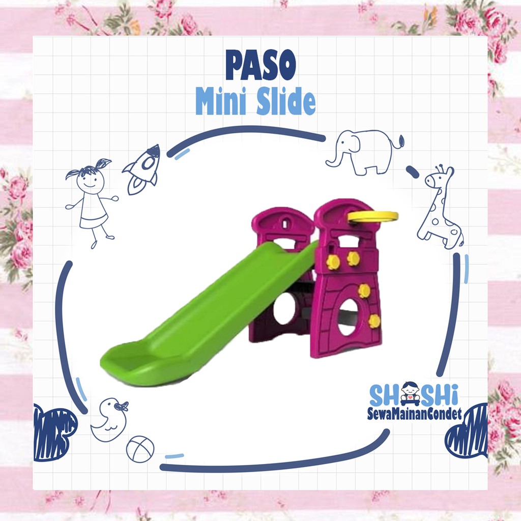 Sewa  Paso Mini Slide