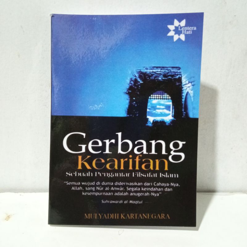 [PRE-ORDER] Gerbang Kearifan: Sebuah Pengantar Filsafat Islam - Mulyadhi Kartanegara