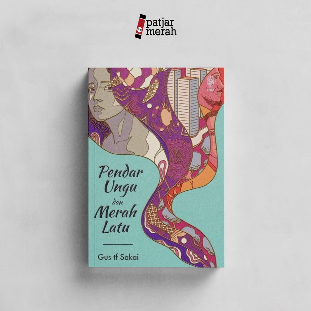 patjarmerah - Pendar Ungu dan Merah Latu - Gus Tf Sakai