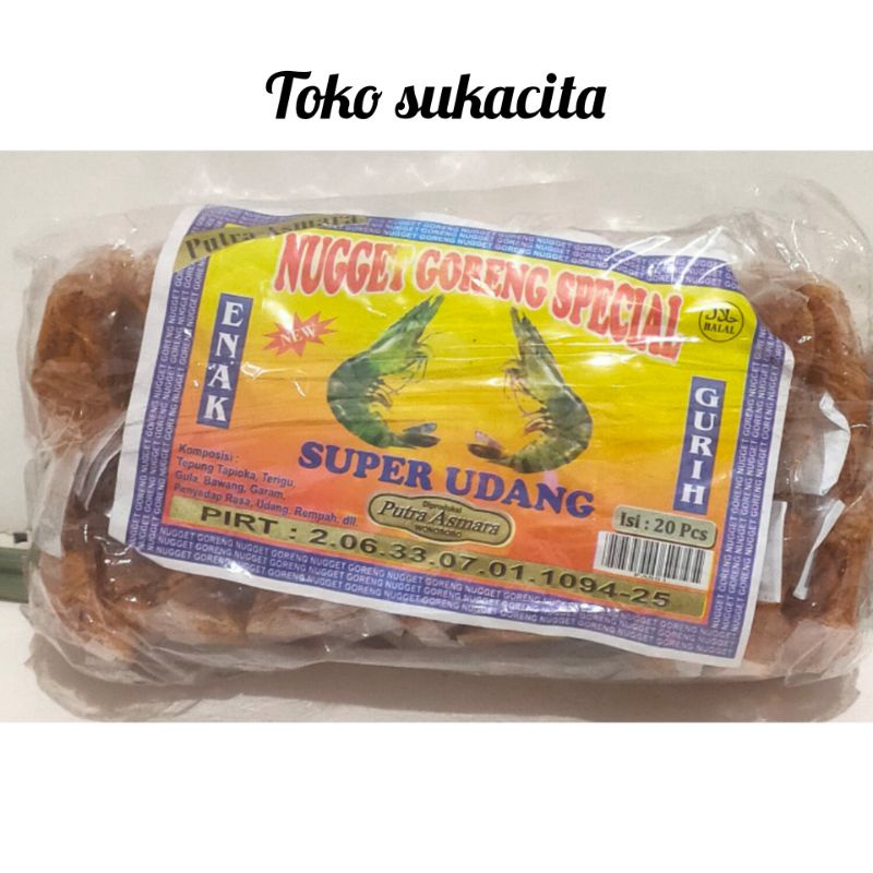 

Nugget Goreng Special . Super Udang