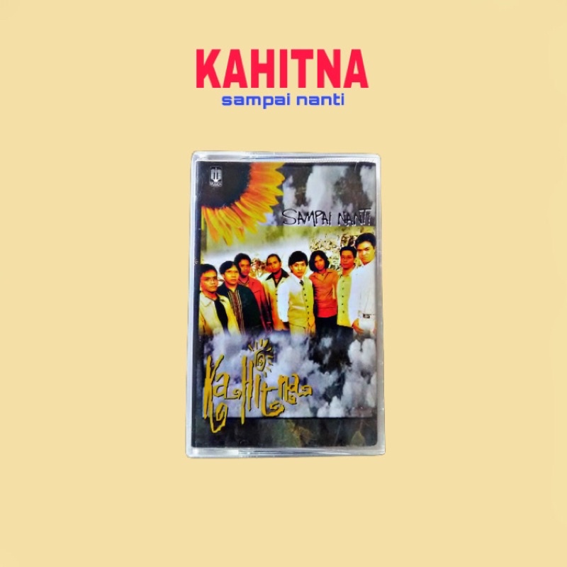 kaset pita kahitna sampai nanti