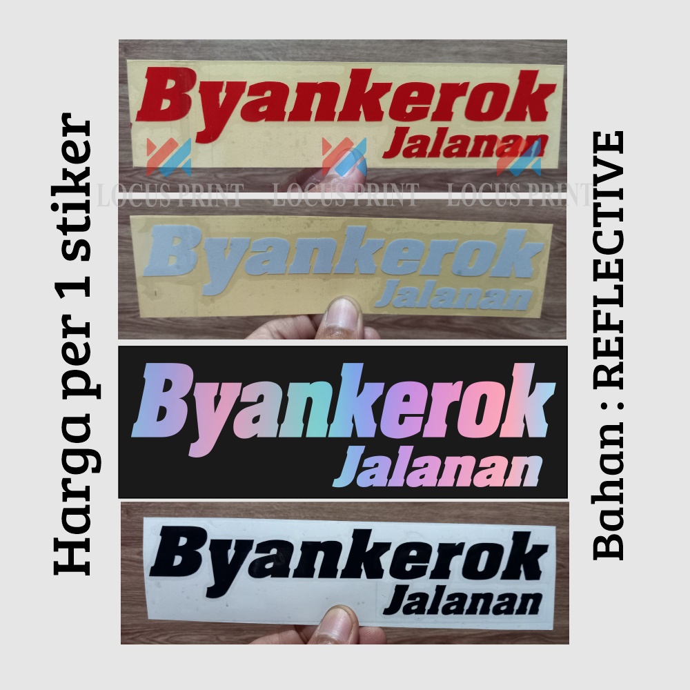 CUTTING STICKER STIKER BYANKEROK JALANAN / RX-KING / BAHAN PREMIUM / 2 TAK