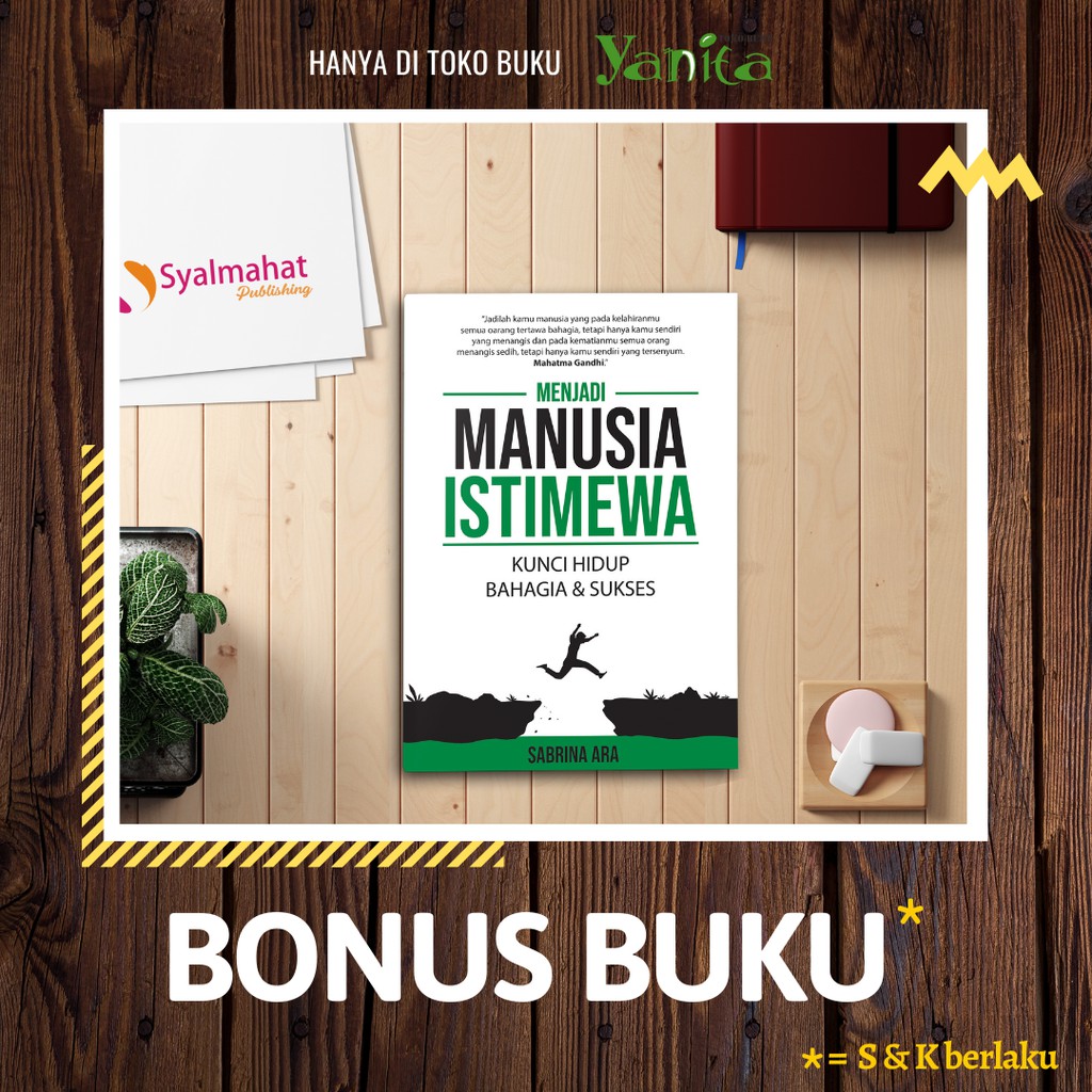 Syalmahat Publishing Buku Motivasi Inspirasi Pengembangan Diri Menjadi Manusia Istimewa Kunci Hidup Bahagia Dan Sukses Shopee Indonesia