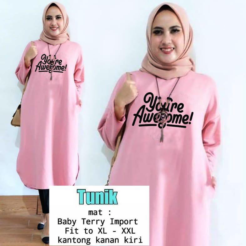 TUNIK YOURE AWESOME / TUNIK MAMACHI / TUNIK POLOS/ TUNIK CEWEK / TUNIK PANJANG / TUNIK MUSLIM