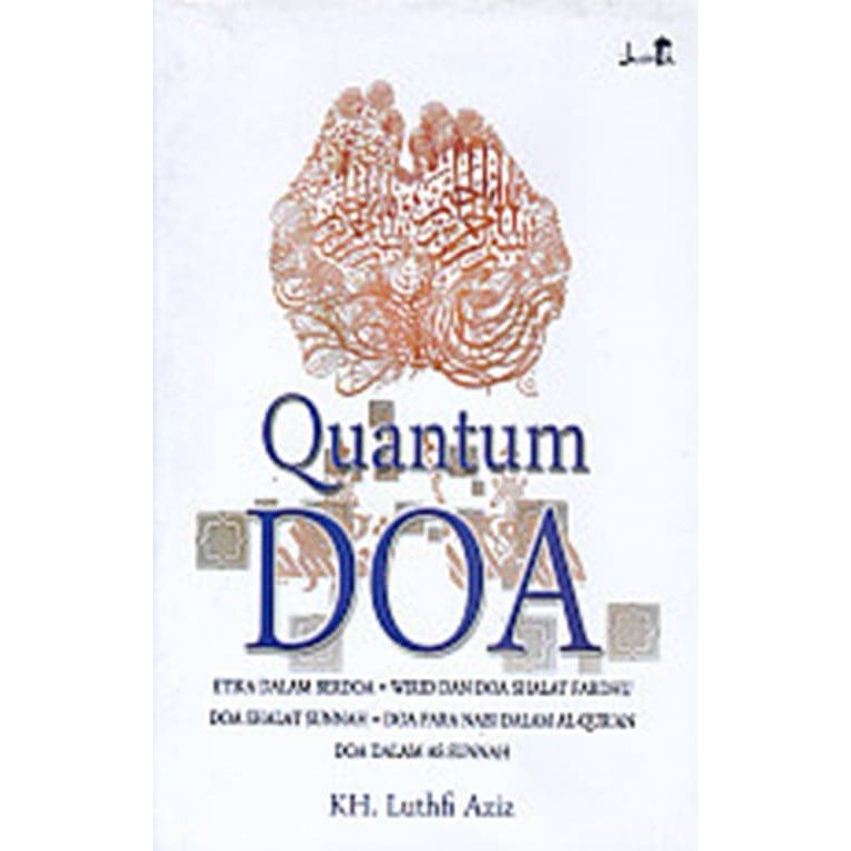 Quantum Doa Etika Dalam Berdoa Luthfi Aziz Asli Buku Agama Islam Shopee Indonesia