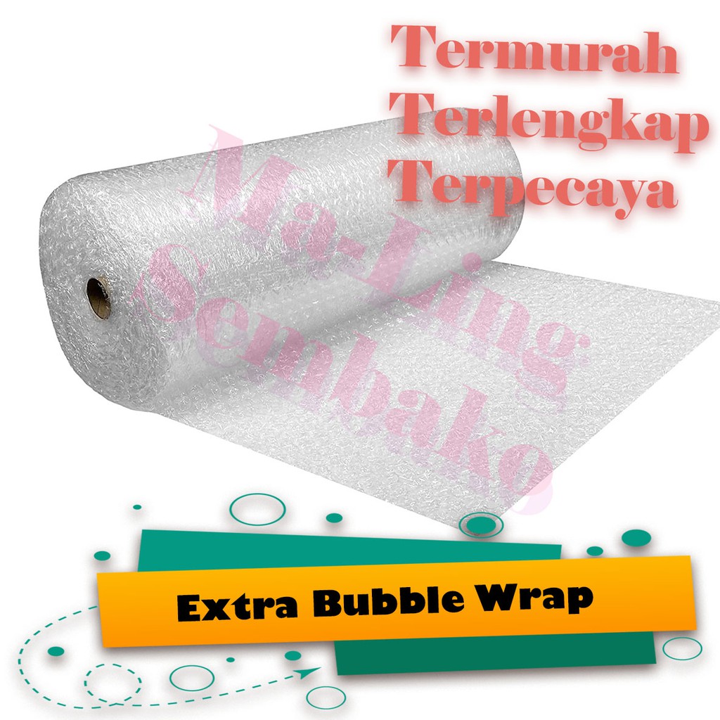 

EXTRA BUBBLE WRAP