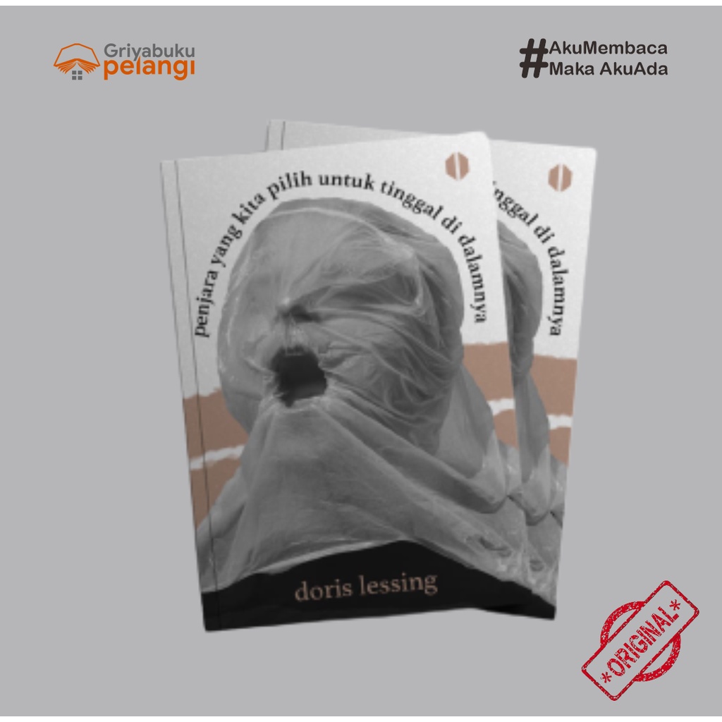 Penjara yang Kita Pilih untuk Tinggal di Dalamnya
