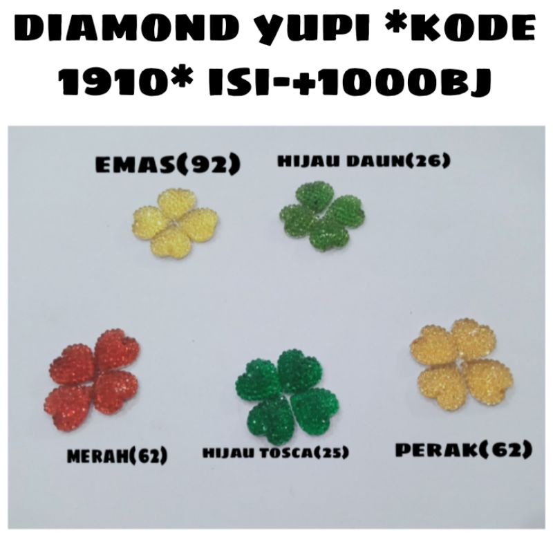 DIAMOND YUPI LOVE *KODE 1910* ISI -+1000BJ