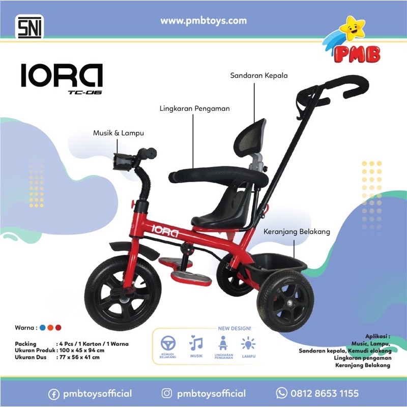 Sepeda Tiga Roda Sepeda Anak PMB Iora TC 06 Dorongan Pengaman Tricycle PMB