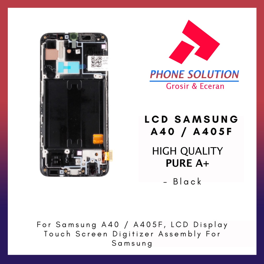 LCD Samsung A40 / LCD Samsung A405F Include Frame Fullset Touchscreen // Supplier LCD Samsung - Garansi 1 Bulan