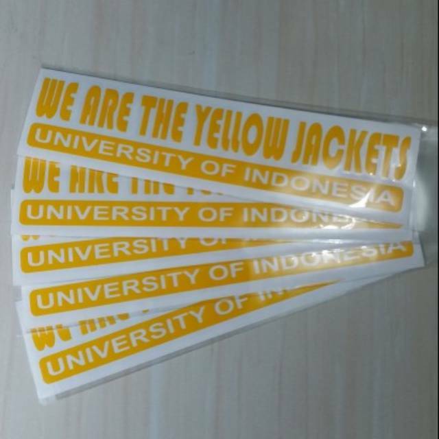 

Cutting Sticker We are the Yellow Jackets - Universitas Indonesia