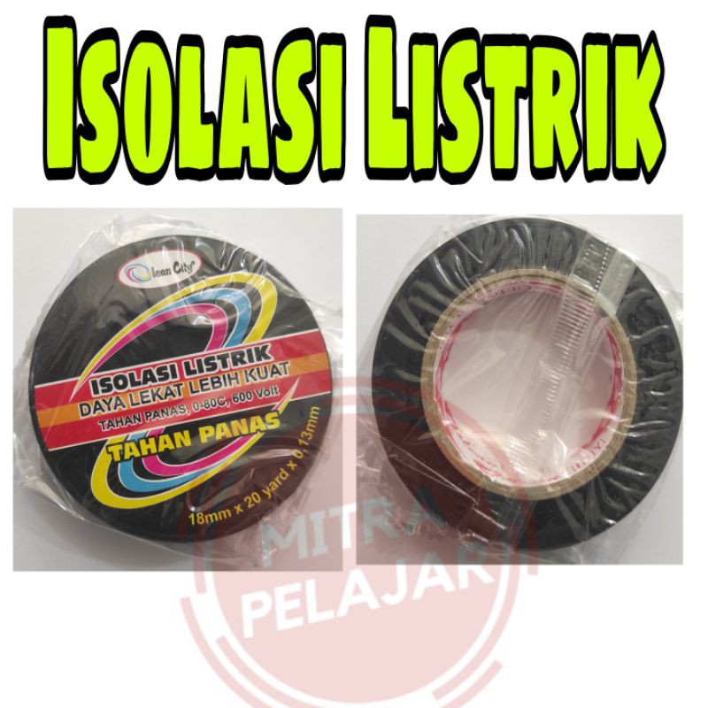 Isolasi Listrik /Isolasi /isolasi hitam /ISOLASI LISTRIK