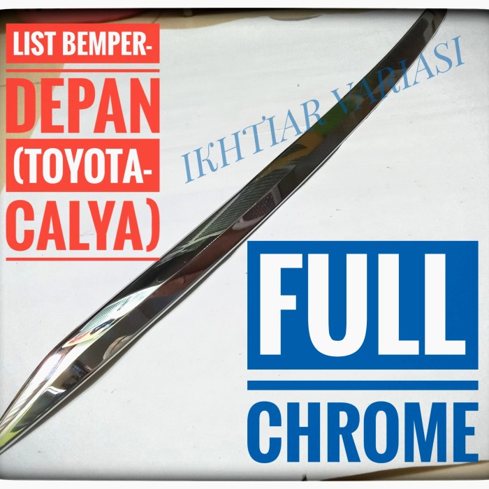 Lis bemper Calya List bemper depan Calya List Chrome Calya Original