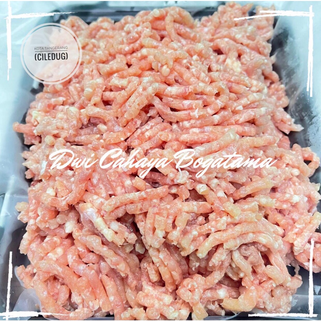 

Daging giling (Paha ayam tanpa tulang dan tanpa kulit)