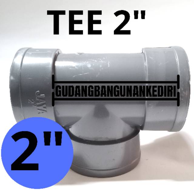 Tee 2&quot; JAYA | T 2&quot; | Te 2&quot; | Tee 2 inch JAYA