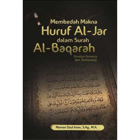 Deepublish - Buku Membedah Makna Hurūf Al-Jar dalam Surah Al-Baqarah