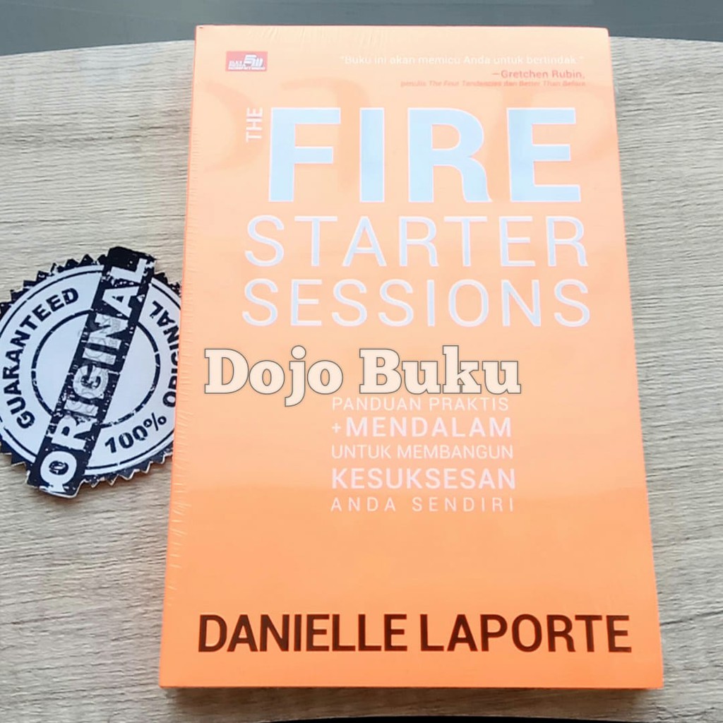 THE FIRE STARTER SESSIONS By Danielle Laporte