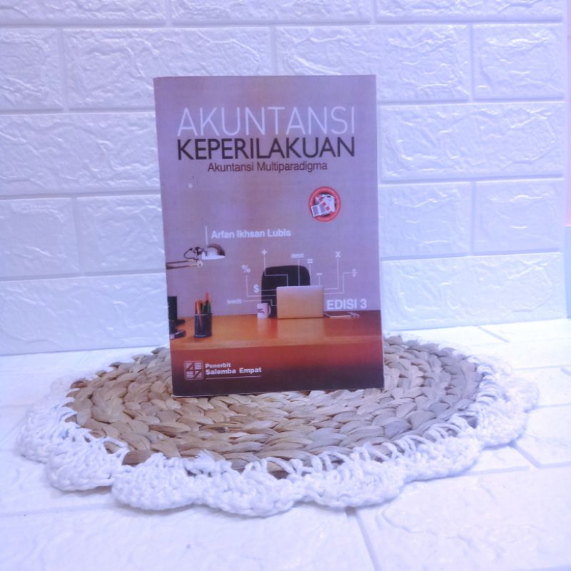 Jual Akuntansi Keperilakuan Akuntansi Multiparadigma Edisi By Arfan Ikhsan Lubis Shopee