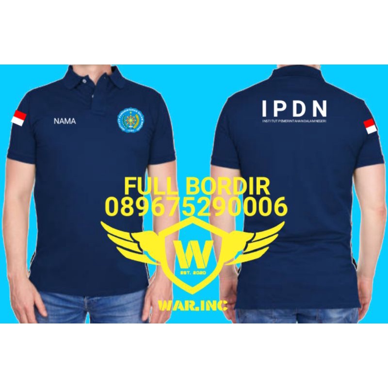 KAOS KUALITAS PREMIUM POLOSHIRT KERAH LENGAN PENDEK KAOS BAJU IPDN LOGO FULL BORDIR