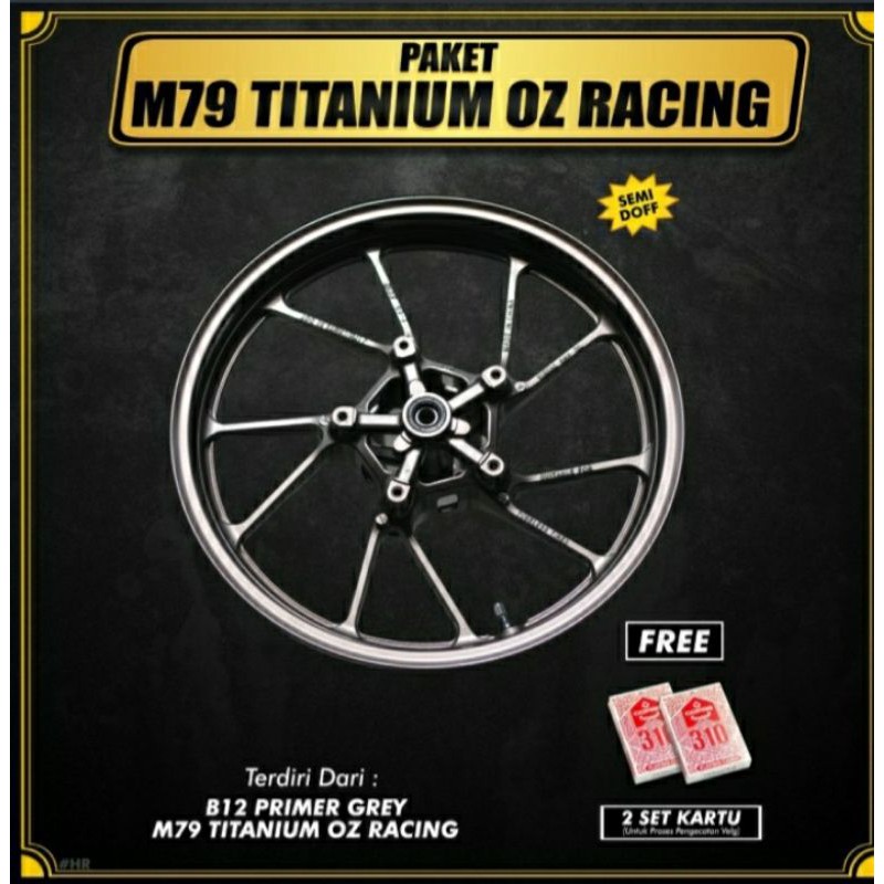 Paket Cat Velg Sapporo Ultimate M79 Titanium OZ Racing / Pilok / Pylox
