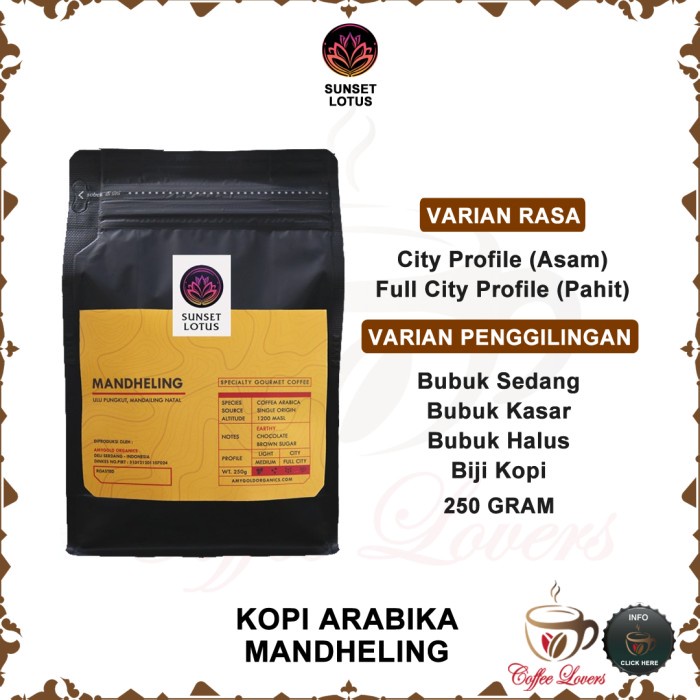 

SUNSET LOTUS SPECIALTY KOPI ARABIKA COFFEE MANDHELING PREMIUM 250 GRAM HOT DEAL