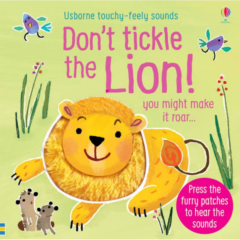 Dont tickle the Lion soundbook and touch feel usborne