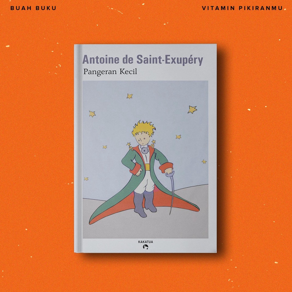 Pangeran Kecil - Antoine de Saint-Exupéry