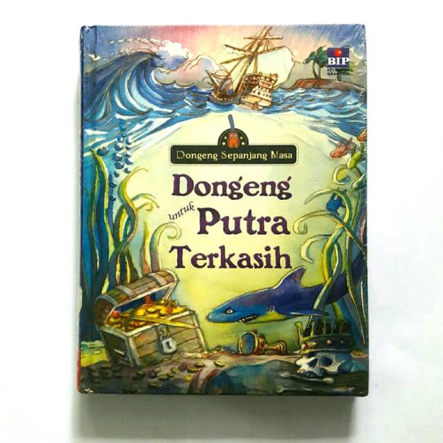Dongeng Sepanjang Masa - Dongeng Putra Terkasih