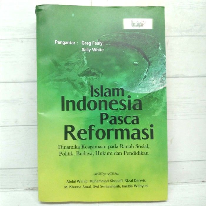BUKU Islam Indonesia Pasca Reformasi Pies Anu