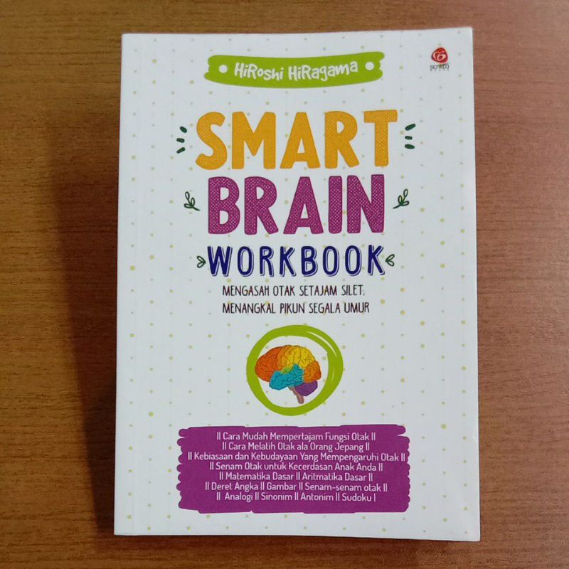 BUKU PENGEMBANGAN DIRI SMART BRAIN WORKBOOK MENGASAH OTAK SETAJAM SILET