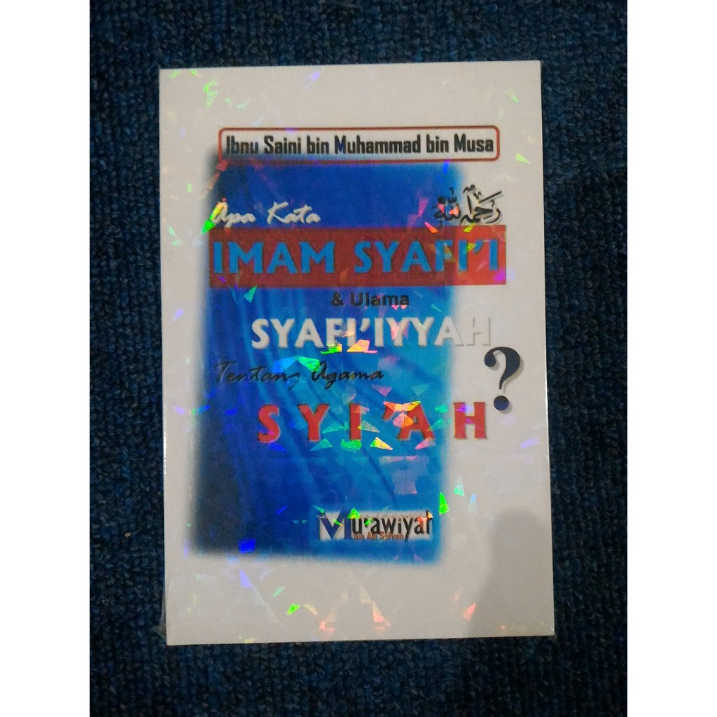 APA KATA IMAM SYAFI'I & ULAMA SYAFI'IYYAH TENTANG AGAMA SYIAH? - Ibnu Saini