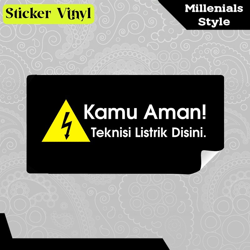 

Stiker Sticker Kamu Aman Teknisi Listrik Disini Milenial Style Aesthetic Vinyl Satuan Anti Air