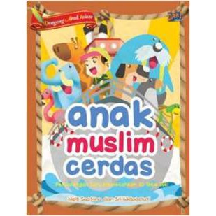 [Buku-MP] Dai Anak Muslim Cerdas - Nelfi Syafrina