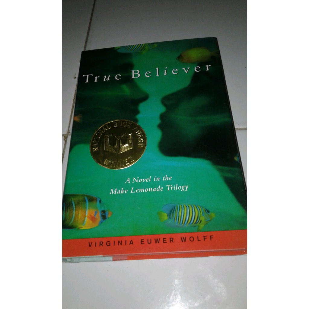 

ORIGINAL Novel True Believer -Virginia Euwer Wolff