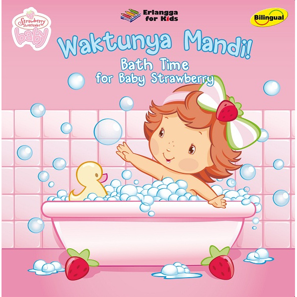 BABY STRAWBERRY SHORTCAKE: WAKTUNYA MANDI#