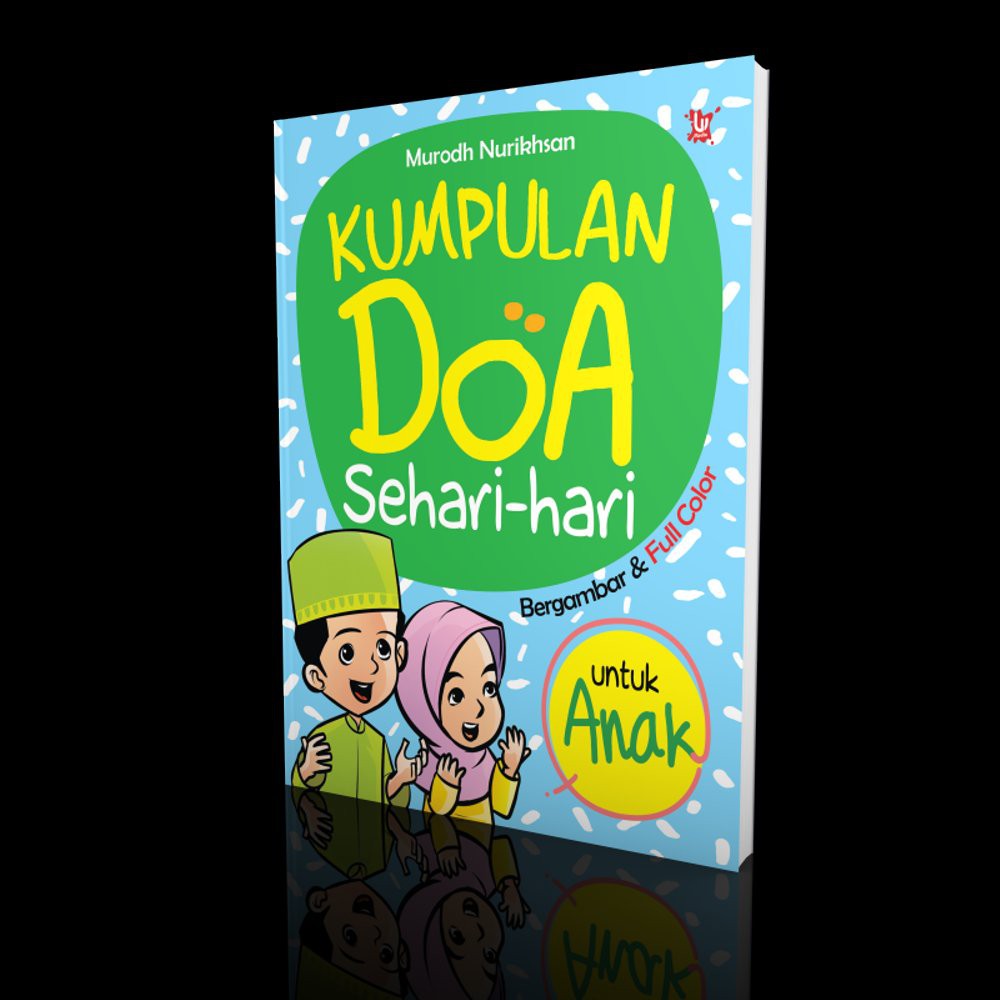KUMPULAN DOA SEHARI-HARI UNTUK ANAK