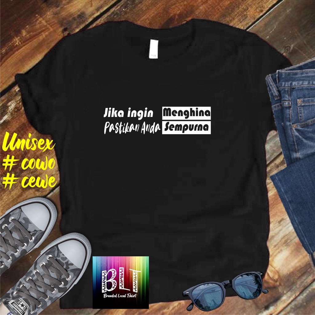 Cod Gratis Ongkir Kaos Jika Ingin Menghina KAOS EKSPRESI distro KAOS BANDUNG MURAH KAOS DISTRO MURAH HIT MURAH NAMPOL GRATIS ONGKIR PROMO MURAH KAOS PAKAIAN PRIA TERLARIS/KAOS HITS/KAOS BANDUNG/KAOS MURAH/KAOS PAKAIAN PRIA PAKAIAN WANIT