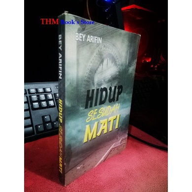 Hidup Sesudah Mati Pengarang Bey Arifin