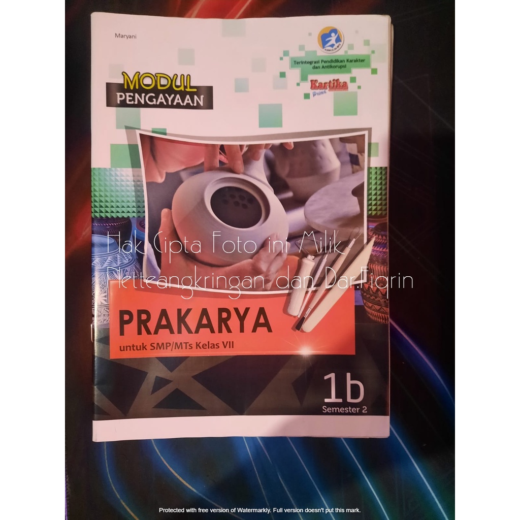 LKS SMP MTs Prakarya Kelas 7 8 9 Semester 2 K13 revisi 2018 - Kartika-Maryani