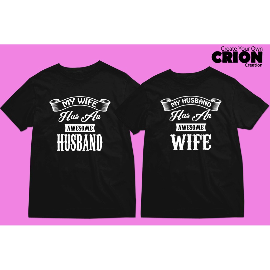 Kaos Couple - My Wife/Husband Has An Awesome Husband/Wife - By Crion