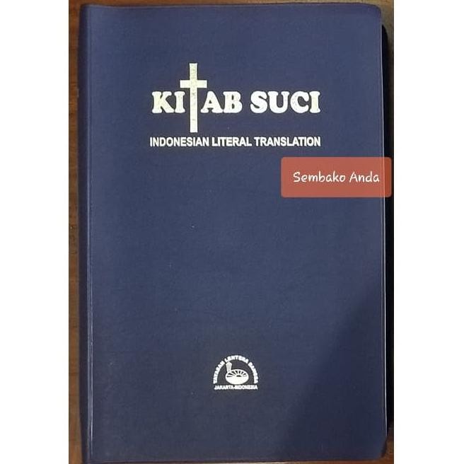 Kitab Suci Indonesian Literal Translation- KSILT Edisi 3.Ukuran sedang