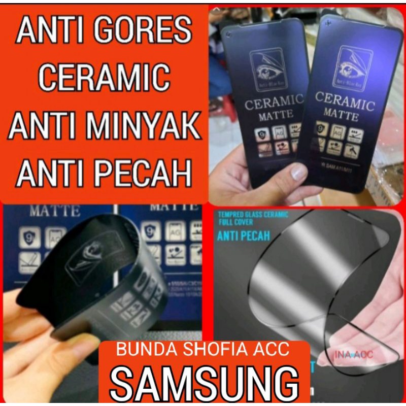 TEMPER GLASS /GORES CERAMIC/ANTI PECAH/ANTI MINYAK ANTI GORES BLUE SAMSUNG