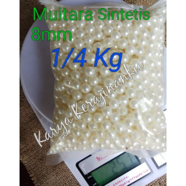 Mutiara /mutsin 8mm per 1/4 Kilogram